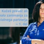 Ali moram biti “težko dosegljiva”, da bom za moškega privlačna_ 1. del